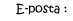 E-Posta